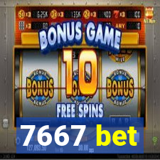 7667 bet